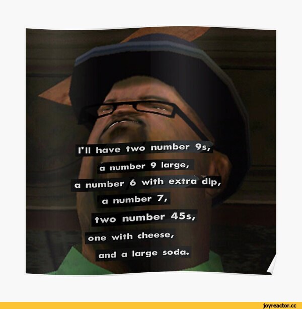 ﻿Am
1*11 have two number 9s, a number 9 large, a number 6 with extra dip, a number 7, two number 45s, one with cheese, and a large soda.